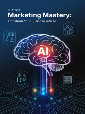 cover image of ChatGPT Marketing Mastery